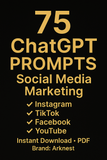 75 ChatGPT Prompts for Social Media Marketing (Instagram, TikTok, Facebook, YouTube)